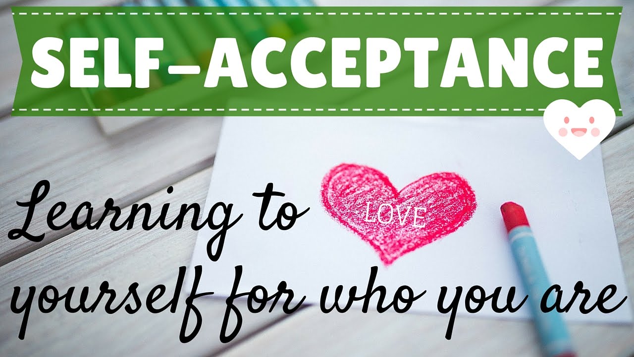  Self-Acceptance